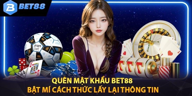 Cách khôi phục lại tài khoản bet88