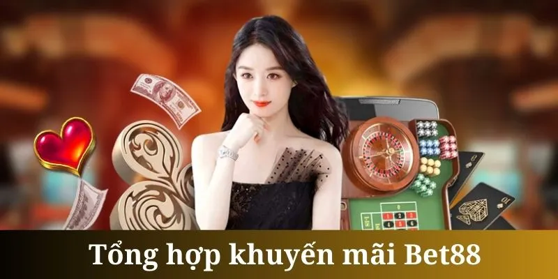 Tối ưu giá trị của các khuyến mãi tại nhà cái bet88